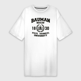 Платье-футболка хлопок с принтом Университет Баумана в Тюмени,  |  | бауманка | институт. университет | технический. студентам | университет баумана