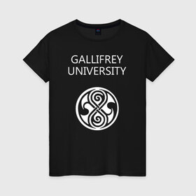Женская футболка хлопок с принтом Galligrey University в Тюмени, 100% хлопок | прямой крой, круглый вырез горловины, длина до линии бедер, слегка спущенное плечо | galligrey university университет галлифрея до