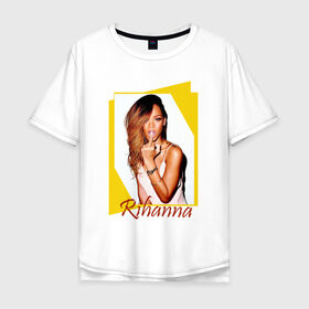 Мужская футболка хлопок Oversize с принтом Rihanna в Тюмени, 100% хлопок | свободный крой, круглый ворот, “спинка” длиннее передней части | badgirl | rihanna | riri | риана | рианна | рнб