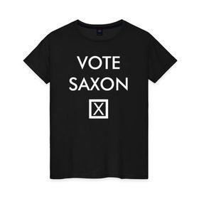 Женская футболка хлопок с принтом Vote Saxon в Тюмени, 100% хлопок | прямой крой, круглый вырез горловины, длина до линии бедер, слегка спущенное плечо | vote saxon doctor who доктор кто саксон голос