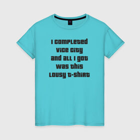 Женская футболка хлопок с принтом GTA Vice City в Тюмени, 100% хлопок | прямой крой, круглый вырез горловины, длина до линии бедер, слегка спущенное плечо | при прохождении игры на 100 игрок получает такую футболкуgta vice city гта