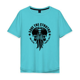 Мужская футболка хлопок Oversize с принтом Спасите Ктулху в Тюмени, 100% хлопок | свободный крой, круглый ворот, “спинка” длиннее передней части | Тематика изображения на принте: cthulhu | зло | монстр | осминог | спасите ктулху. @