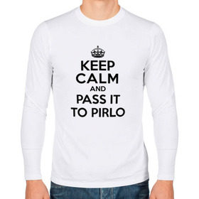 Мужской лонгслив хлопок с принтом Keep calm and pass it to pirlo в Тюмени, 100% хлопок |  | juventus | keepcalm | пирло