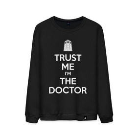 Мужской свитшот хлопок с принтом Trust me I`m the doctor в Тюмени, 100% хлопок |  | doctor who | keep calm | для темных основtrust me | доктор кто