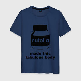 Мужская футболка хлопок с принтом Nutella в Тюмени, 100% хлопок | прямой крой, круглый вырез горловины, длина до линии бедер, слегка спущенное плечо. | Тематика изображения на принте: fabulous body | nutella | нутелла | тело