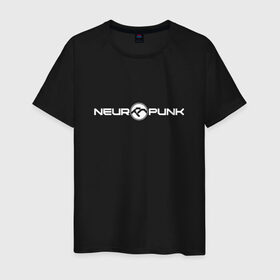 Мужская футболка хлопок с принтом Neuropunk в Тюмени, 100% хлопок | прямой крой, круглый вырез горловины, длина до линии бедер, слегка спущенное плечо. | dnb | neuropunk | neuropunk   это подкаст и серия вечеринок от лейбла tamrecords.neurofunk | tamrecords | нейропанк