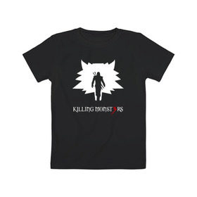 Детская футболка хлопок с принтом Killing monsters в Тюмени, 100% хлопок | круглый вырез горловины, полуприлегающий силуэт, длина до линии бедер | killing monsters witcher 3 ведьмак