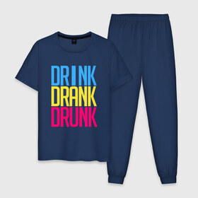 Мужская пижама хлопок с принтом Drink Drank Drunk в Тюмени, 100% хлопок | брюки и футболка прямого кроя, без карманов, на брюках мягкая резинка на поясе и по низу штанин
 | drank | drink | drink drank drunk | drunk