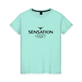 Женская футболка хлопок с принтом Sensation The Legacy в Тюмени, 100% хлопок | прямой крой, круглый вырез горловины, длина до линии бедер, слегка спущенное плечо | amsterdam | sensation | the legacy | сэнсэйшн