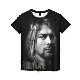 Женская футболка 3D с принтом Nirvana в Тюмени, 100% полиэфир ( синтетическое хлопкоподобное полотно) | прямой крой, круглый вырез горловины, длина до линии бедер | cobain | curt | nirvana | rock | кобейн | курт | рок