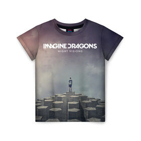 Детская футболка 3D с принтом Imagine Dragons в Тюмени, 100% гипоаллергенный полиэфир | прямой крой, круглый вырез горловины, длина до линии бедер, чуть спущенное плечо, ткань немного тянется | imagine dragons