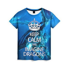 Женская футболка 3D с принтом Imagine Dragons в Тюмени, 100% полиэфир ( синтетическое хлопкоподобное полотно) | прямой крой, круглый вырез горловины, длина до линии бедер | imagine dragons