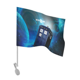Флаг для автомобиля с принтом Тардис в Тюмени, 100% полиэстер | Размер: 30*21 см | Тематика изображения на принте: doctor who | будка | доктор кто | сериал | тардис