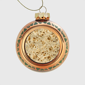 Стеклянный ёлочный шар с принтом Лаваш в Тюмени, Стекло | Диаметр: 80 мм | еда | лаваш | прикол | прикольные | хлеб