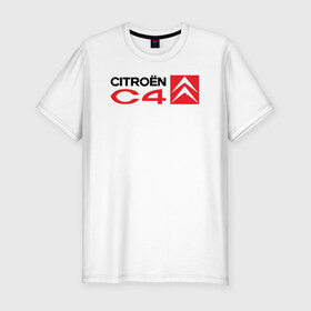 Мужская футболка премиум с принтом CITROEN 4 в Тюмени, 92% хлопок, 8% лайкра | приталенный силуэт, круглый вырез ворота, длина до линии бедра, короткий рукав | citroen 4