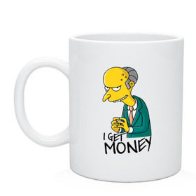 Кружка с принтом Mr Burns get money в Тюмени, керамика | объем — 330 мл, диаметр — 80 мм. Принт наносится на бока кружки, можно сделать два разных изображения | get | i | money | simpsons