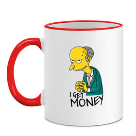 Кружка двухцветная с принтом Mr Burns get money в Тюмени, керамика | объем — 330 мл, диаметр — 80 мм. Цветная ручка и кайма сверху, в некоторых цветах — вся внутренняя часть | Тематика изображения на принте: get | i | money | simpsons