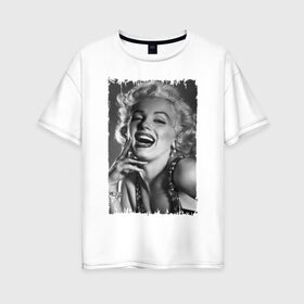 Женская футболка хлопок Oversize с принтом Marilyn Monroe в Тюмени, 100% хлопок | свободный крой, круглый ворот, спущенный рукав, длина до линии бедер
 | marilyn monroe | актриса | мэрилин монро | певица