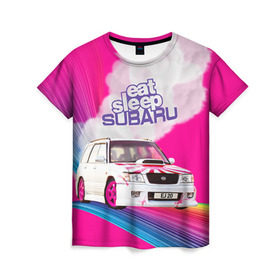 Женская футболка 3D с принтом Subaru в Тюмени, 100% полиэфир ( синтетическое хлопкоподобное полотно) | прямой крой, круглый вырез горловины, длина до линии бедер | drag | eat | ej20 | forester | jdm | rainbow | sf5 | sleep | subaru | субару | супердрифтбитва | форестер