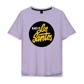 Мужская футболка хлопок Oversize с принтом Radio Los Santos в Тюмени, 100% хлопок | свободный крой, круглый ворот, “спинка” длиннее передней части | 