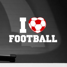 Наклейка на автомобиль с принтом Люблю футбол в Тюмени, ПВХ |  | игра | люблю футбол | спорт | футбол | футбольный мяч