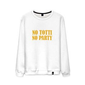 Мужской свитшот хлопок с принтом No Totti, No party в Тюмени, 100% хлопок |  | franchesco | roma | totti | рома | тотти