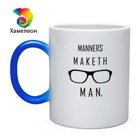 Кружка хамелеон с принтом Kingsman Manners maketh man. в Тюмени, керамика | меняет цвет при нагревании, емкость 330 мл | kingsman manners maketh man. кингсмен