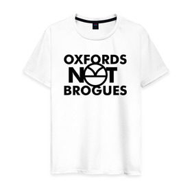 Мужская футболка хлопок с принтом Kingsman Oxfords Not Brogues в Тюмени, 100% хлопок | прямой крой, круглый вырез горловины, длина до линии бедер, слегка спущенное плечо. | kingsman oxfords not brogues кингсмен