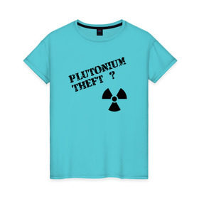 Женская футболка хлопок с принтом Вор плутония в Тюмени, 100% хлопок | прямой крой, круглый вырез горловины, длина до линии бедер, слегка спущенное плечо | 