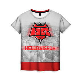 Женская футболка 3D с принтом Hellraisers в Тюмени, 100% полиэфир ( синтетическое хлопкоподобное полотно) | прямой крой, круглый вырез горловины, длина до линии бедер | cs | csgo | cybersportteam | hell | hellraisers | ксго | хэлрайзис