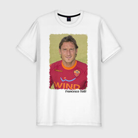 Мужская футболка премиум с принтом Francesco Totti в Тюмени, 92% хлопок, 8% лайкра | приталенный силуэт, круглый вырез ворота, длина до линии бедра, короткий рукав | 