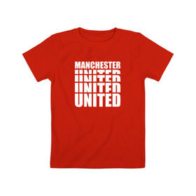 Детская футболка хлопок с принтом Manchester United white в Тюмени, 100% хлопок | круглый вырез горловины, полуприлегающий силуэт, длина до линии бедер | manchester | united | манчестер | юнайтед