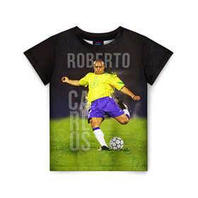 Детская футболка 3D с принтом Roberto Carlos в Тюмени, 100% гипоаллергенный полиэфир | прямой крой, круглый вырез горловины, длина до линии бедер, чуть спущенное плечо, ткань немного тянется | carlos | football | roberto carlos | дели дайнамос | роберто | роберто карлос | футбол | футболист
