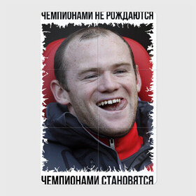 Магнитный плакат 2Х3 с принтом Уэйн Руни (Wayne Rooney) в Тюмени, Полимерный материал с магнитным слоем | 6 деталей размером 9*9 см | wayne rooney | англия | апл | лига чемпионов | мю | уэйн руни | футбол | чемпионами не рождаются | чемпионами становятся
