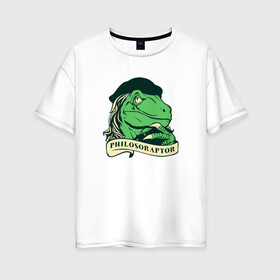 Женская футболка хлопок Oversize с принтом Philosoraptor в Тюмени, 100% хлопок | свободный крой, круглый ворот, спущенный рукав, длина до линии бедер
 | динозавр | наука | учитель | философия