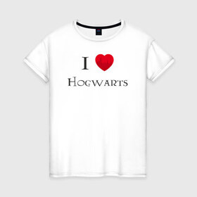Женская футболка хлопок с принтом I love Hogwarts в Тюмени, 100% хлопок | прямой крой, круглый вырез горловины, длина до линии бедер, слегка спущенное плечо | 