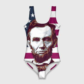 Купальник-боди 3D с принтом Авраам Линкольн в Тюмени, 82% полиэстер, 18% эластан | Круглая горловина, круглый вырез на спине | авраам линкольн | президент | сша | флаг