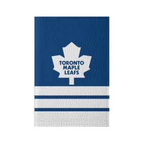 Обложка для паспорта матовая кожа с принтом Toronto Maple Leafs в Тюмени, натуральная матовая кожа | размер 19,3 х 13,7 см; прозрачные пластиковые крепления | hockey | nhl | toronto maple leafs | нхл | хоккей