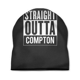 Шапка 3D с принтом Straight Outta Compton в Тюмени, 100% полиэстер | универсальный размер, печать по всей поверхности изделия | Тематика изображения на принте: compton | n.w.a. | nwa | outta | straight | голос улиц