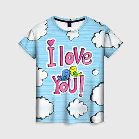 Женская футболка 3D с принтом I Love You в Тюмени, 100% полиэфир ( синтетическое хлопкоподобное полотно) | прямой крой, круглый вырез горловины, длина до линии бедер | 14 февраля | i love you | love | love is | валентин | влюбленный | день святого валентина | любовь | милый | святой | сердечко | сердце