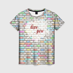 Женская футболка 3D с принтом Love you в Тюмени, 100% полиэфир ( синтетическое хлопкоподобное полотно) | прямой крой, круглый вырез горловины, длина до линии бедер | 