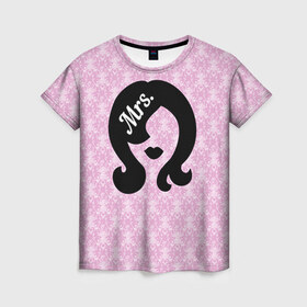 Женская футболка 3D с принтом Mrs. 2 в Тюмени, 100% полиэфир ( синтетическое хлопкоподобное полотно) | прямой крой, круглый вырез горловины, длина до линии бедер | 14 февраля | влюбленные | день святого валентина | любимый | любовь | парные | половинка