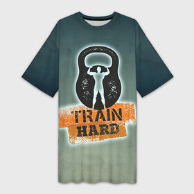 Платье-футболка 3D с принтом Train hard 2 в Тюмени,  |  | bodybuilding | no pain no gain | train hard | бодибилдинг | качалка | пауэрлифинг | тренажерный | фитнес