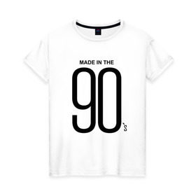 Женская футболка хлопок с принтом Made in 90 в Тюмени, 100% хлопок | прямой крой, круглый вырез горловины, длина до линии бедер, слегка спущенное плечо | 90 | год рождения | дети | поколение | стиль