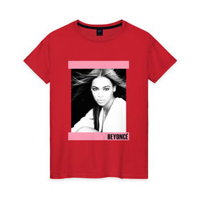 Женская футболка хлопок с принтом Beyonce в Тюмени, 100% хлопок | прямой крой, круглый вырез горловины, длина до линии бедер, слегка спущенное плечо | beyonce | бейонсе | музыка