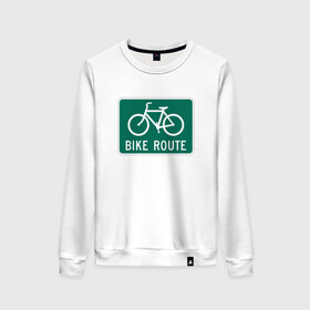 Женский свитшот хлопок с принтом Дорога для велосипедистов в Тюмени, 100% хлопок | прямой крой, круглый вырез, на манжетах и по низу широкая трикотажная резинка  | велосипед | дорожный велосипедный знак знак | спорт | экстрим