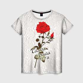 Женская футболка 3D с принтом Самая лучшая тетя в Тюмени, 100% полиэфир ( синтетическое хлопкоподобное полотно) | прямой крой, круглый вырез горловины, длина до линии бедер | 8 марта | лучшая | подарок | роза | самая | тетя