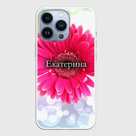 Чехол для iPhone 13 Pro с принтом Екатерина в Тюмени,  |  | девушке | екатерина | имя | катя | любимой | подарок | подарок любимой | подарок на 8 марта | подарок на день рождения | с 8 марта | цветок | цветы