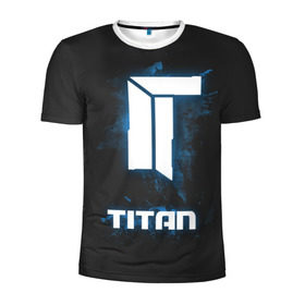 Мужская футболка 3D спортивная с принтом TITAN в Тюмени, 100% полиэстер с улучшенными характеристиками | приталенный силуэт, круглая горловина, широкие плечи, сужается к линии бедра | Тематика изображения на принте: csgo | dota | ксго | титан