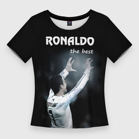 Женская футболка 3D Slim с принтом RONALDO the best в Тюмени,  |  | real madrid | ronaldo | реал | роналдо | футбол
